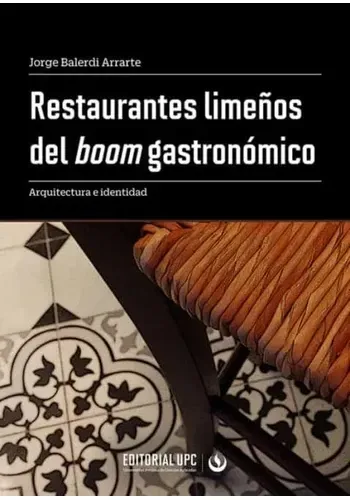 RESTAURANTES LIMEÑOS DEL BOOM GASTRONOMICO