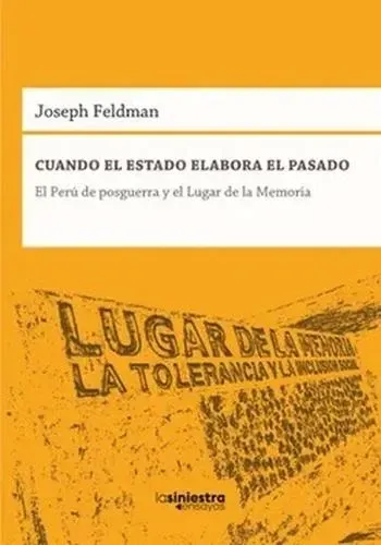 CUANDO EL ESTADO ELABORA EL PASADO