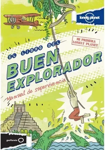 LONELY PLANET EL LIBRO DEL BUEN EXPLORADOR