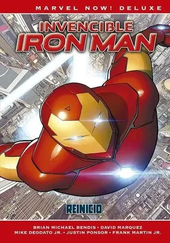 Portada de MARVEL NOW DELUXE: INVENCIBLE IRON MAN # 01 REINICIO de VARIOS AUTORES