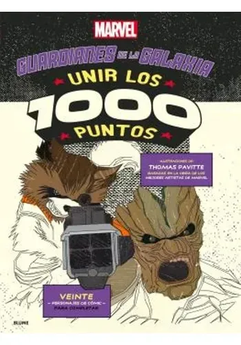 GUARDIANES DE LA GALAXIA. UNIR LOS 1000 PUNTOS