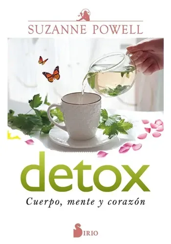 DETOX: CUERPO, MENTE Y CORAZON