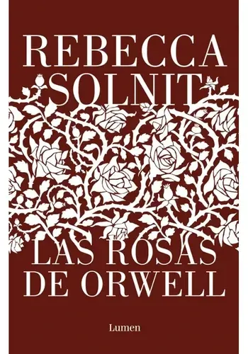 LAS ROSAS DE ORWELL