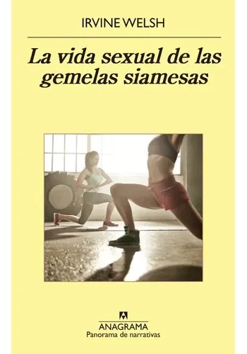 LA VIDA SEXUAL DE LAS GEMELAS SIAMESAS