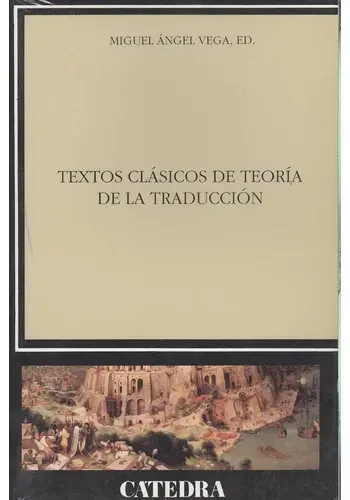 TEXTOS CLASICOS DE TEORIA DE LA TRADUCCION