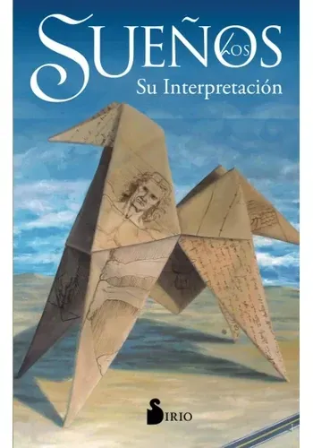 LOS SUEÑOS, SU INTERPRETACION