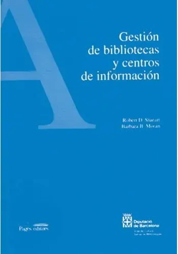 GESTION DE BIBLIOTECAS Y CENTROS DE INFORMACION (*-*)