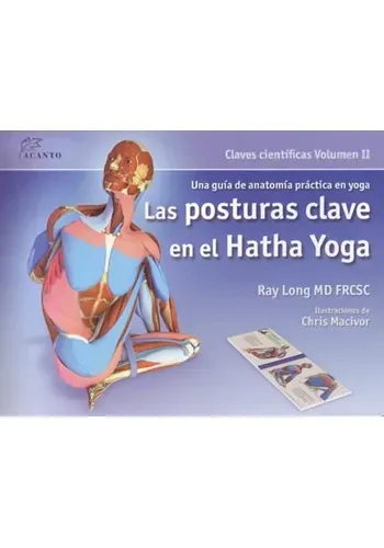 POSTURAS CLAVES EN EL HATHA YOGA (VOLUMEN II)
