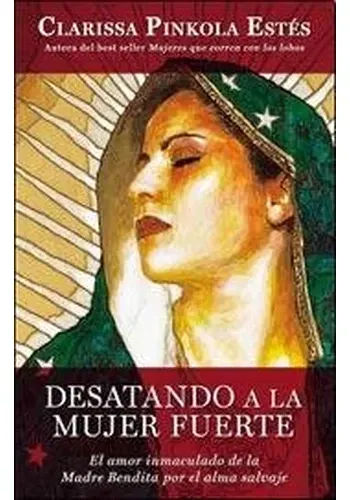 DESATANDO A LA MUJER FUERTE