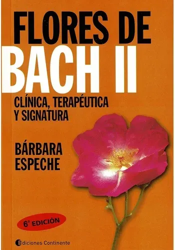 FLORES DE BACH II, CLINICA TERAPEUTICA