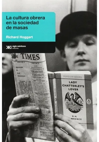 LA CULTURA OBRERA EN LA SOCIEDAD DE MASAS