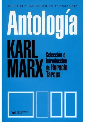 ANTOLOGIA. KARL MARX