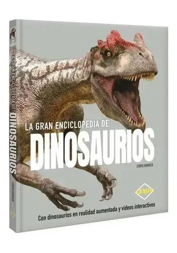 LA GRAN ENCICLOPEDIA DE LOS DINOSAURIOS. REALIDAD AUMENTADA