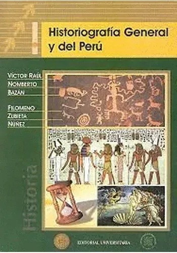 HISTORIOGRAFIA GENERAL Y DEL PERU