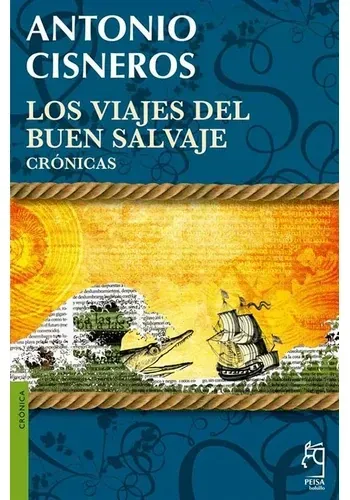 LOS VIAJES DEL BUEN SALVAJE