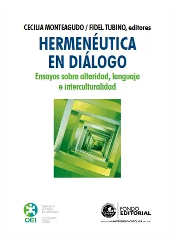 HERMENEUTICA EN DIALOGO: ENSAYOS SOBRE ALTERIDAD, LENGUAJE E