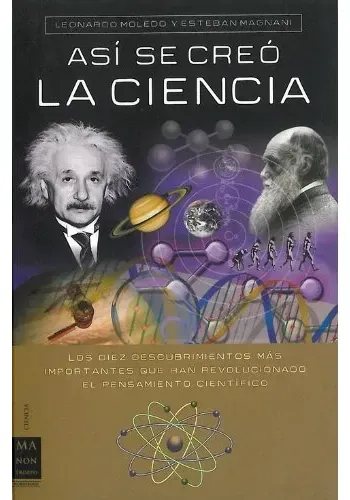 ASI SE CREO LA CIENCIA