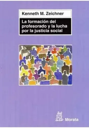 FORMACION DEL PROFESORADO Y LA LUCHA POR LA JUSTICIA SOCIAL,