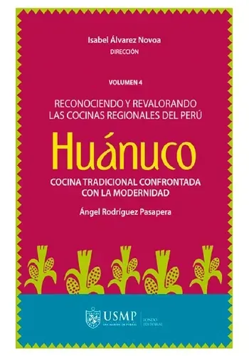 LAS COCINAS REGIONALES VOL. 4 - HUANUCO