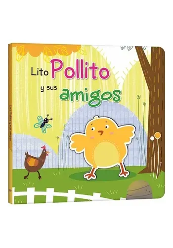 LITO POLLITO Y SUS AMIGOS