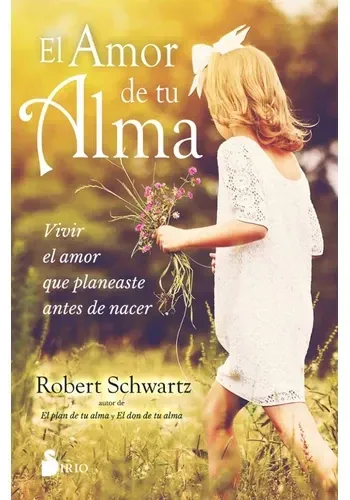 EL AMOR DE TU ALMA