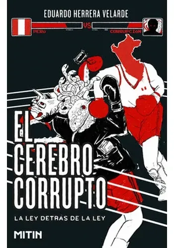EL CEREBRO CORRUPTO