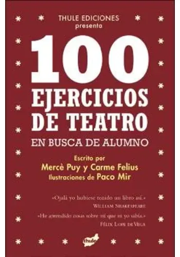 100 EJERCICIOS DE TEATRO EN BUSCA DE UN ALUMNO