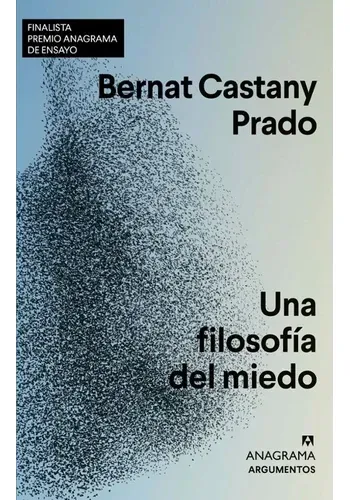 UNA FILOSOFIA DEL MIEDO