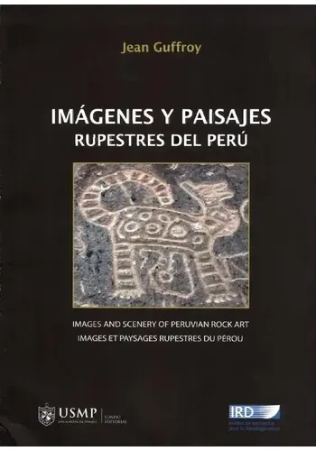 IMAGENES Y PAISAJES RUPESTRES DEL PERU