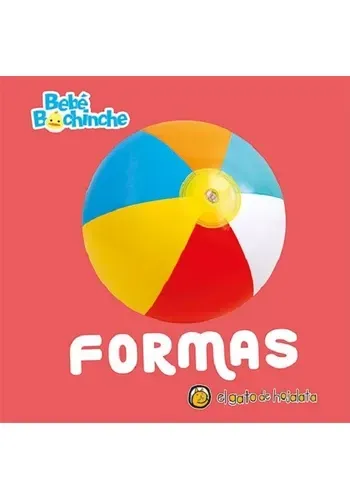 BEBE BOCHINCHE - FORMAS