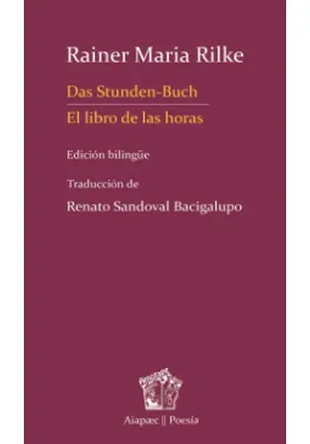 DAS STUNDEN BUCH / EL LIBRO DE LAS HORAS