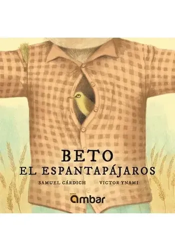 BETO, EL ESPANTAPAJAROS