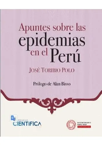 APUNTES SOBRE LAS EPIDEMIAS EN EL PERU