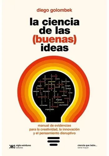 LA CIENCIA DE LAS (BUENAS) IDEAS