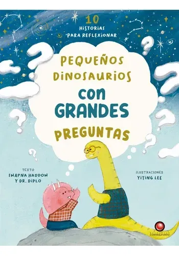 PEQUEÑOS DINOSAURIOS CON GRANDES PREGUNTAS
