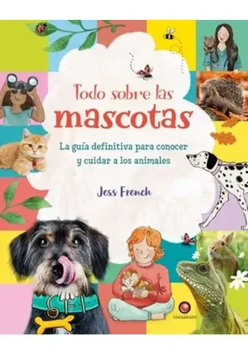 TODO SOBRE LAS MASCOTAS