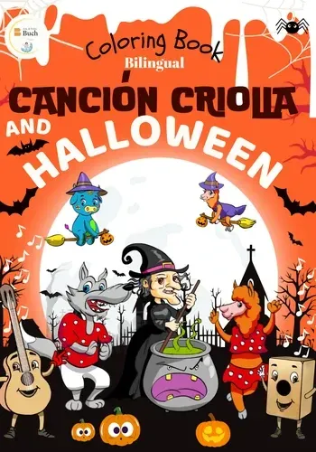 LIBRO PARA COLOREAR: CANCION CRIOLLA & HALLOWEEN