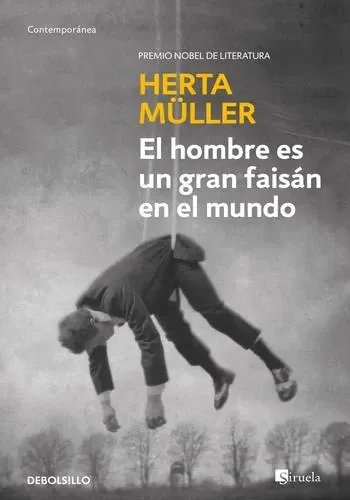 EL HOMBRE ES UN GRAN FAISAN EN EL MUNDO