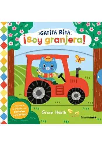 GATITA RITA. ¡SOY GRANJERA!