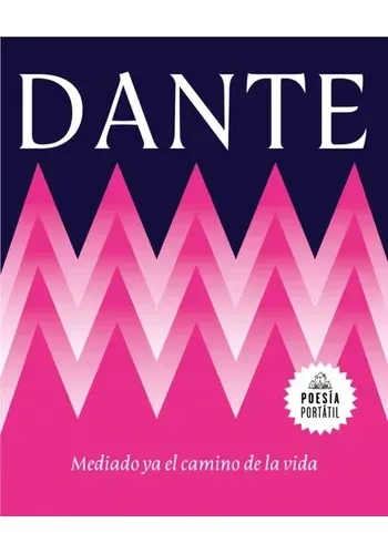 Portada de MEDIADO YA EL CAMINO DE LA VIDA de DANTE ALIGHIERI