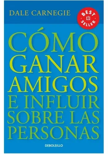 COMO GANAR AMIGOS E INFLUIR SOBRE (DEBOLSILLO)