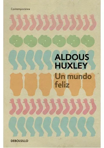 UN MUNDO FELIZ (DEBOLSILLO)