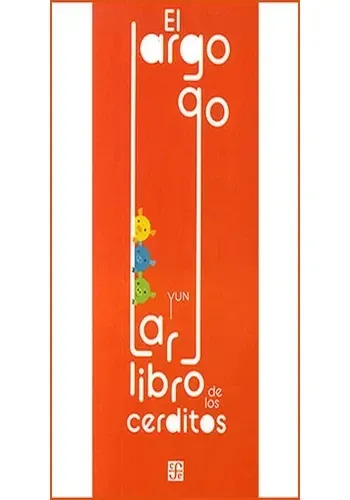 LARGO, LARGO LIBRO DE LOS CERDITOS