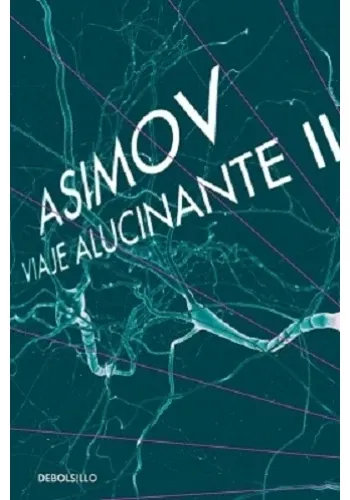 VIAJE ALUCINANTE II