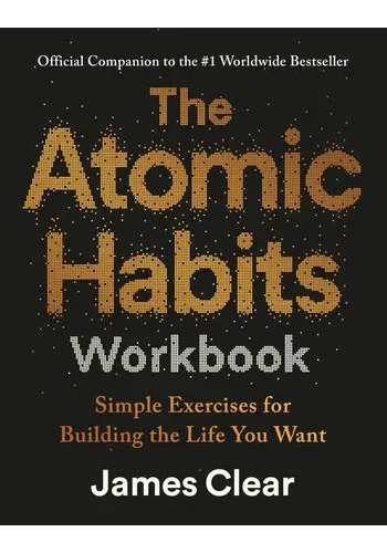 THE ATOMIC HABITS WORKBOOK