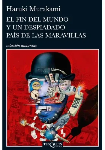 EL FIN DEL MUNDO Y UN DESPIADADO PAIS DE LAS MARAVILLAS