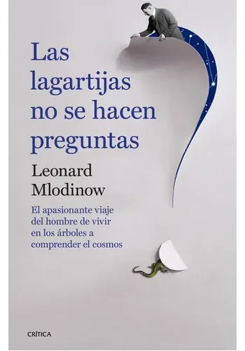 LAS LAGARTIJAS NO SE HACEN PREGUNTAS