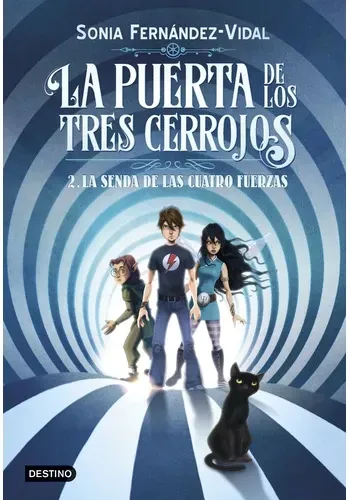 LA PUERTA DE LOS TRES CERROJOS 2. LA SENDA DE LAS