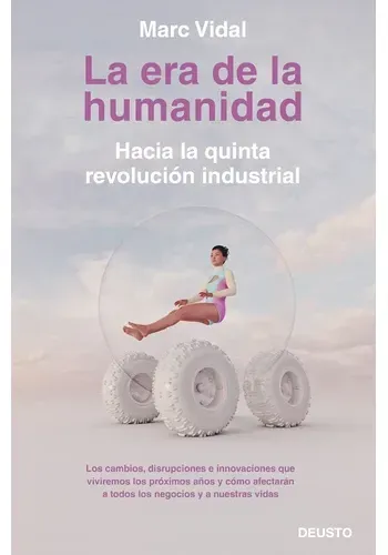 LA ERA DE LA HUMANIDAD