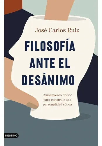 FILOSOFIA ANTE EL DESANIMO